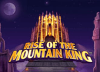 Rise of the Mountain King 250k Cap