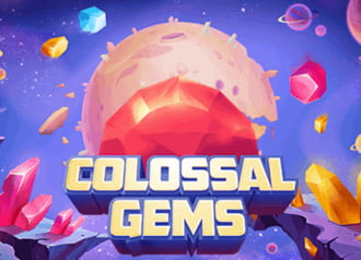 Colossal Gems