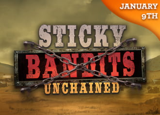 Sticky Bandits Unchained