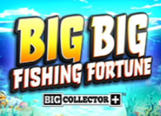 Big Big Fishing Fortune