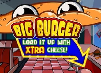 Big Burger Load it up with Xtra cheese