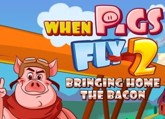 When Pigs Fly 2: Bringing Home the Bacon