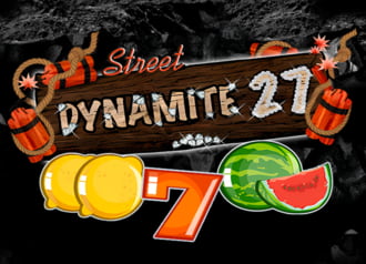 DYNAMITE 27 STREET